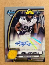 KALEL MULLINGS Michigan 2024 Bowman Chrome University Autograph AUTO