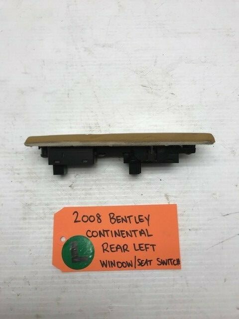 06 07 08 BENTLEY CONTINENTAL GT FLYING SPUR LEFT REAR WINDOW HEATED SEAT SWITCH 