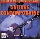 CAROLINE DELUME FRANCISCO LUQUE - L'art De La Guitare Contemporaine (art NEW