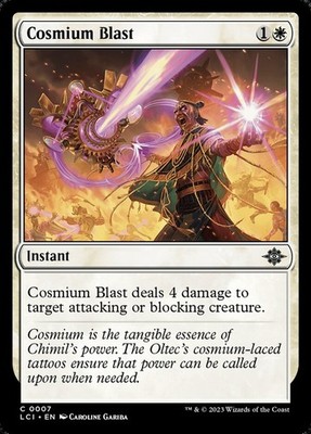 Cosmium Blast (007) The Lost Caverns of Ixalan LCI MTG Magic