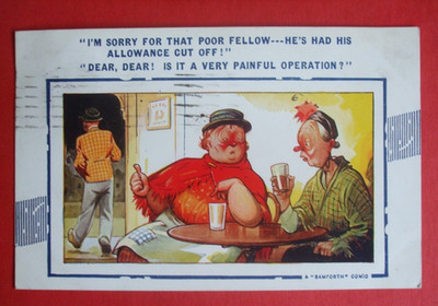 BAMFORTH Comic DAMEN KLATSCH IN KNEIPE MANN HATTE ZULAGE ABGESCHNITTEN SCHMERZHAFTE OPERATION