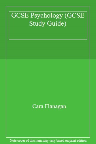 GCSE Psychology (GCSE Study Guide)-Cara Flanagan