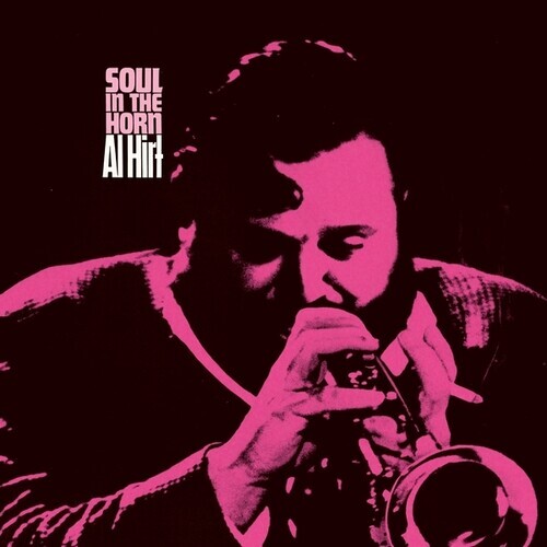 Al Hirt Soul In The Horn New Vinyl LP Jazz Trumpet Classic Album