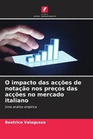 Beatrice Valagussa | O Impacto Das AcçõEs De NotaçãO Nos PreçOs Das AcçõEs No...