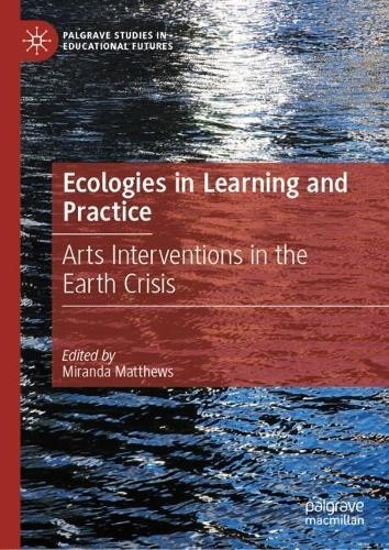 Ecologies in Practice and Learning - 9783031823374
