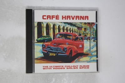 Café Havana Ultimate Chillout Album with Added Salsa Spice CD