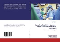 Ionizing Radiation Leakage And Radiation Protection Measures Samer Abuzerr