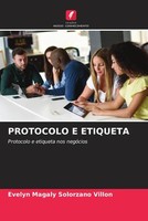 Evelyn Magaly SolóRzano VillóN | Protocolo E Etiqueta | Taschenbuch (2023)