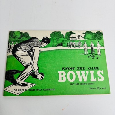 Know The Game Bowls The Rules of Bowls Fully Illustrated Educ Prod Ltd 1953