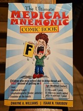 The Ultimate Medical Mnemonic Comic Book: Col...