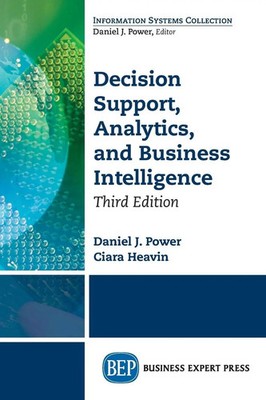 Decision Support, Analytics, and Business Intelligence, Third Edition Buch 2017