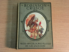 The Adventures of Robinson Crusoe by Daniel Defoe 48 Colour Plates by AE Jackson