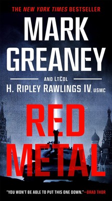 Red Metal - paperback Greaney, Mark|Rawlings IV USMC, LtCol H. Ripley