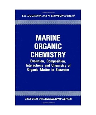 Marine Organic Chemistry: Evolution, Composition, Interactions and Chemistry of 
