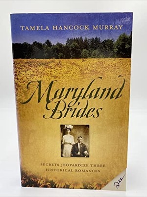 Maryland Brides: Love's Denial/The Ruse/Vera's Turn for Love (Heartsong Novella