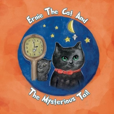 Ernie the cat and the mysterious tail by Tim Hamilton Paperback Book