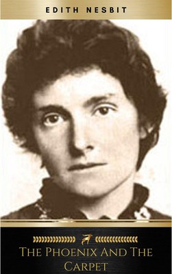 Edith Nesbit The Phoenix and the Carpet (Paperback) (UK IMPORT)