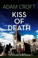 Kiss Of Death | Adam Croft | Englisch | Taschenbuch | Black Cannon Publishing