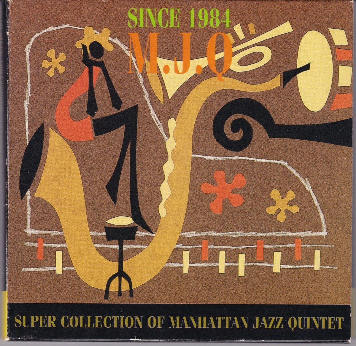 Manhattan Jazz Quintet Super Collection of M.J.Q. SINCE 1984