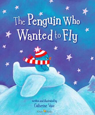 The Penguin Who Wanted to Fly
