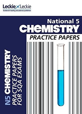 National 5 Chemistry Practice Exam Papers (Practice Papers for S