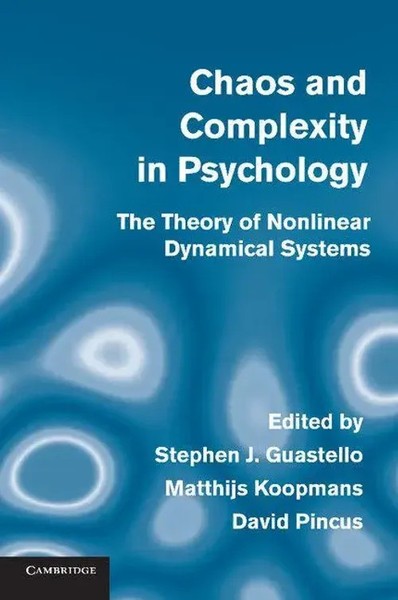 Chaos And Complexity In Psychology The Theory Of Nonlinear Dynamical Systems-image
