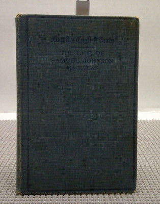 1911 Merrill's English texts Hardcover The Life Of Samuel Johnson Macaulay