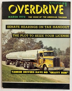 Mar 1972 Overdrive Magazine Peterbuilt Mack Advertising Truckers Truck Driver