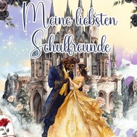 Alice Swan ~ Meine Liebsten Schulfreunde 9783384761804