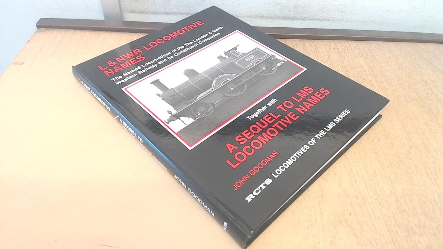 L&NWR Locomotive Names: The Named Locomotives of the London and North Western Ra