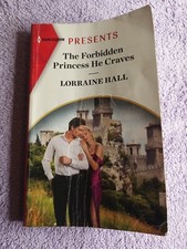The Forbidden Princess He Craves by Lorraine Hall (2023, Mass Market)