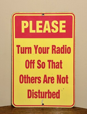 Vintage Metal Sign PLEASE Turn Your Radio Off So That Others Are Not Disturbed 