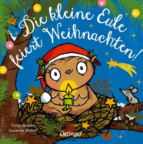 Die kleine Eule feiert Weihnachten [German] by Weber, Susanne