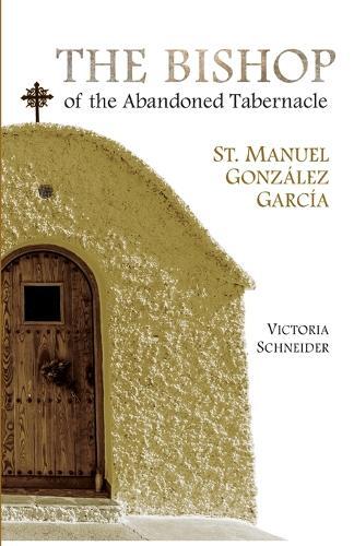 Thumbnail - Victoria Schneid The Bishop Of The Abandoned Tabernac (taschenbuch)