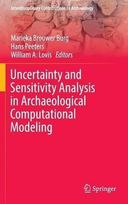 Uncertainty and Sensitivity Analysis in Archaeological Comput... - 9783319278315