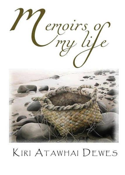 Kiri Atawhai Dewes | Memoirs Of My Life | Taschenbuch | Englisch (2020)-image