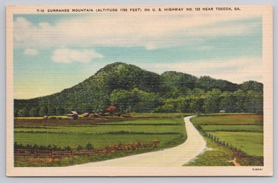 Currahee Mountain on US Highway 123 Near Toccoa GA Linen Postcard