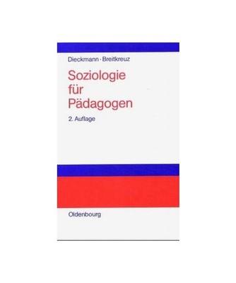 Soziologie für Pädagogen, Dieckmann, Johann