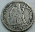 US 1877 Seated Liberty Dime  **