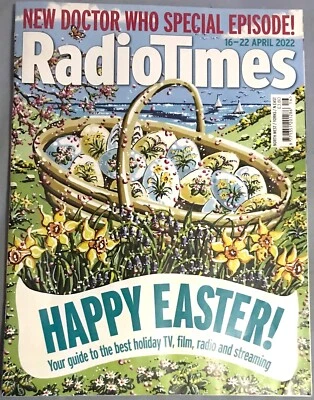 RADIO TIMES TV HAPPY EASTER DOCTOR WHO Gatiss Shearsmith S COWELL Apr 2022 Mag - Image 1 of 2