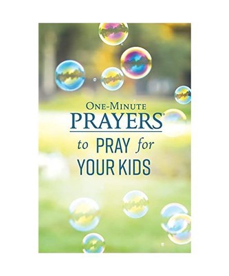 One-Minute Prayers to Pray for Your Kids, Hope Lyda, Michelle Lind