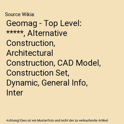 Geomag - Top Level: *****, Alternative Construction, Architectural Construction,