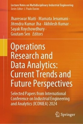 Operations Research and Data Analytics: Current Trends and Fu... - 9789819683260