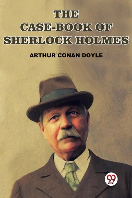 The Case-Book Of Sherlock Holmes (Paperback Book)