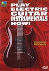LEARN TO PLAY ELECTRIC GUITAR INSTRUMENTALS NOW TUITIONAL TUTORIAL DVD!