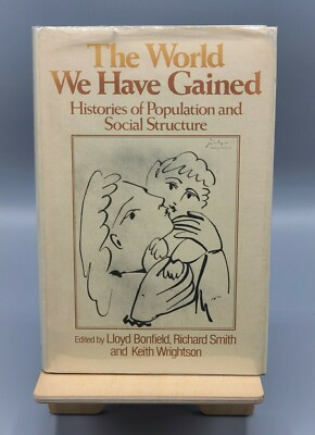 The World We Have Gained | Edited by Lloyd Bonfield, Et Al. | 1st Ed. | 1986