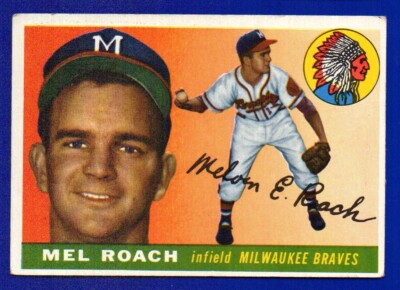 MEL ROACH braves 1955 TOPPS #117 VG-EX+ NO CREASES