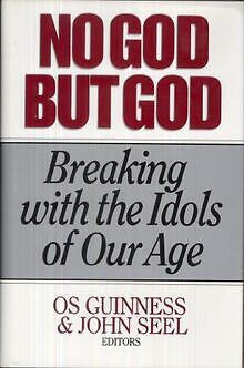 No God but God/Breaking With the Idols of Our Age von Gu... | Buch | Zustand gut