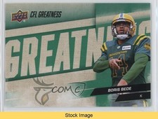 2024 Upper Deck CFL CFL Greatness Green Boris Bede #87 READ 1lm9