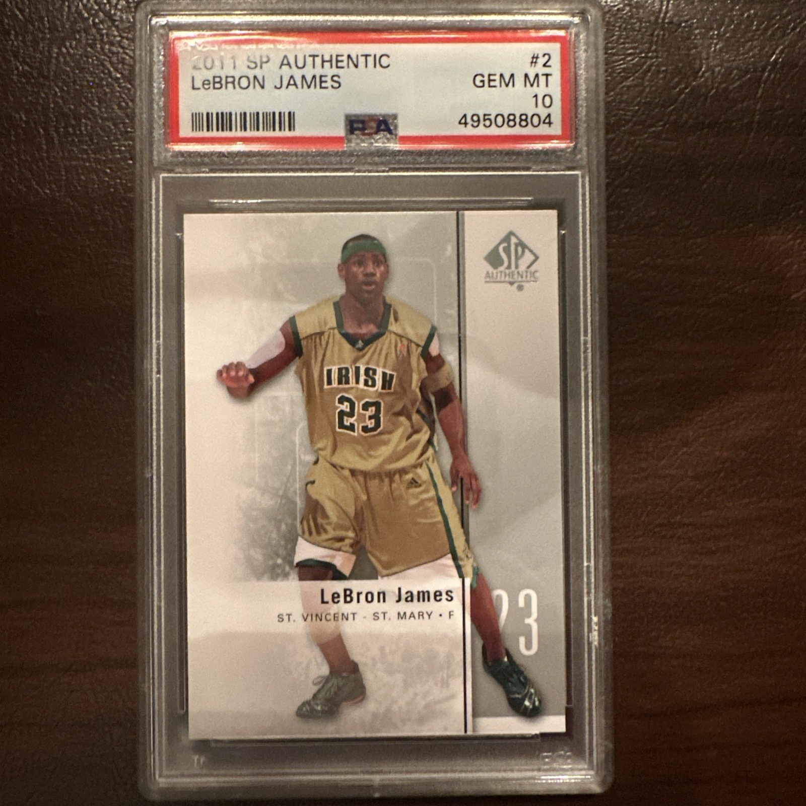 2011-12 SP Authentic - LeBron James #2. PSA 10